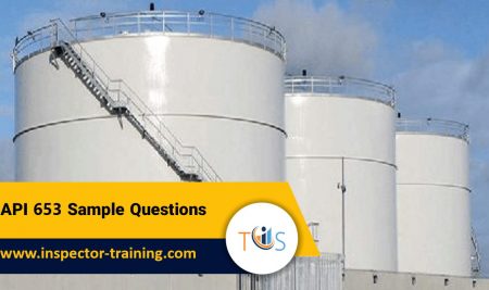 API 653 Sample Questions | Free Practice Test